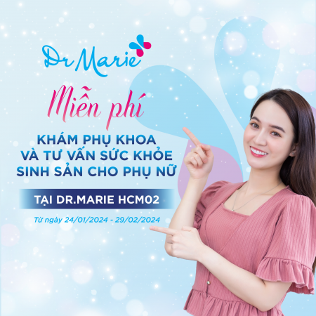 Miễn phí khám phụ khoa & Tư vấn sức khỏe sinh sản tại Dr. Marie HCM02 