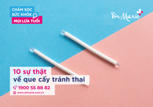 10 Sự Thật Về Que Cấy Tránh Thai